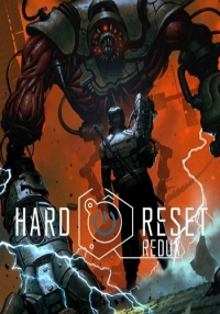 Hard Reset Redux (2016) PC | RePack от FitGirl